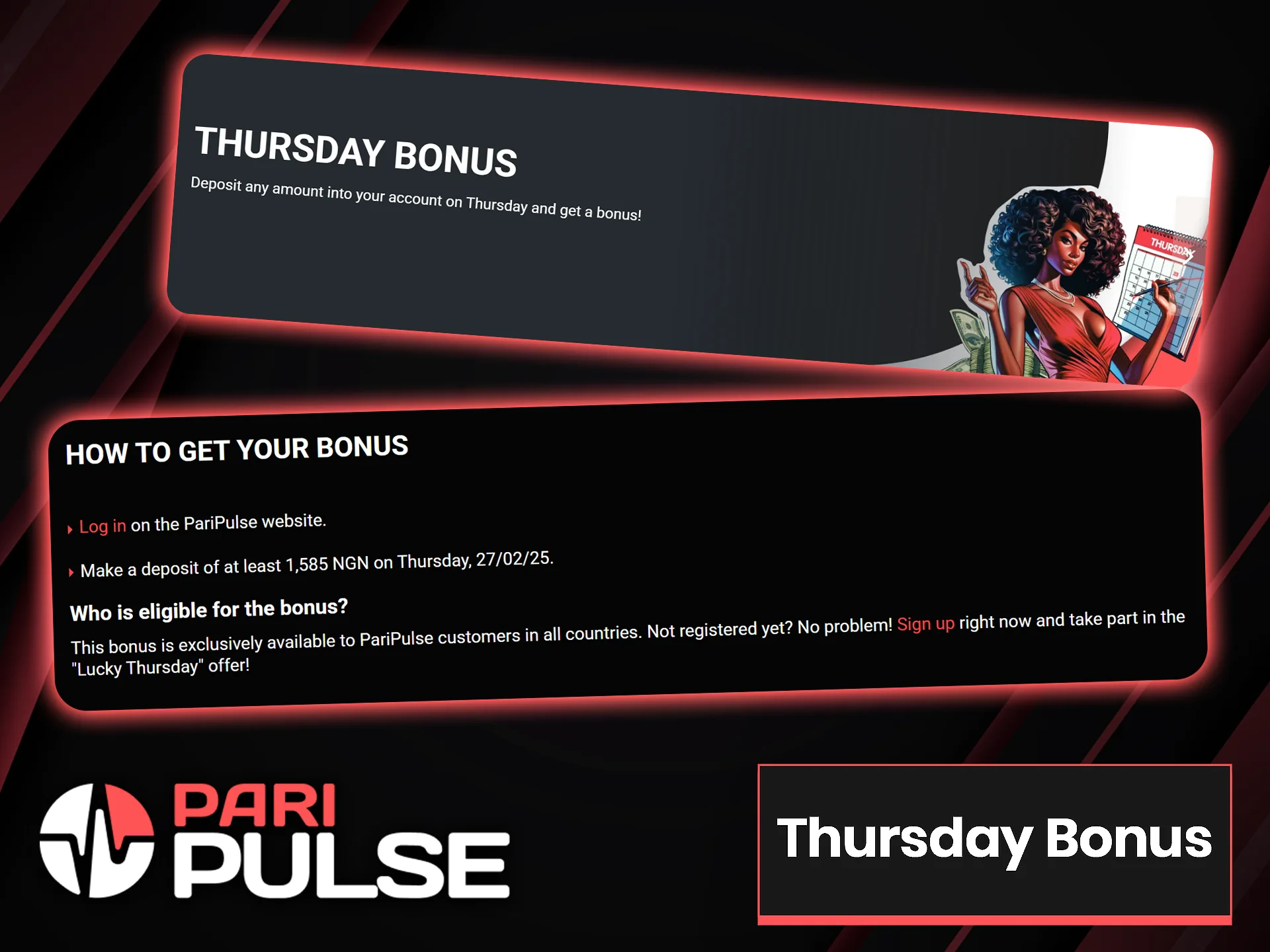 You have a chance to get a bonus from PariPulse for depositing on Thursday.