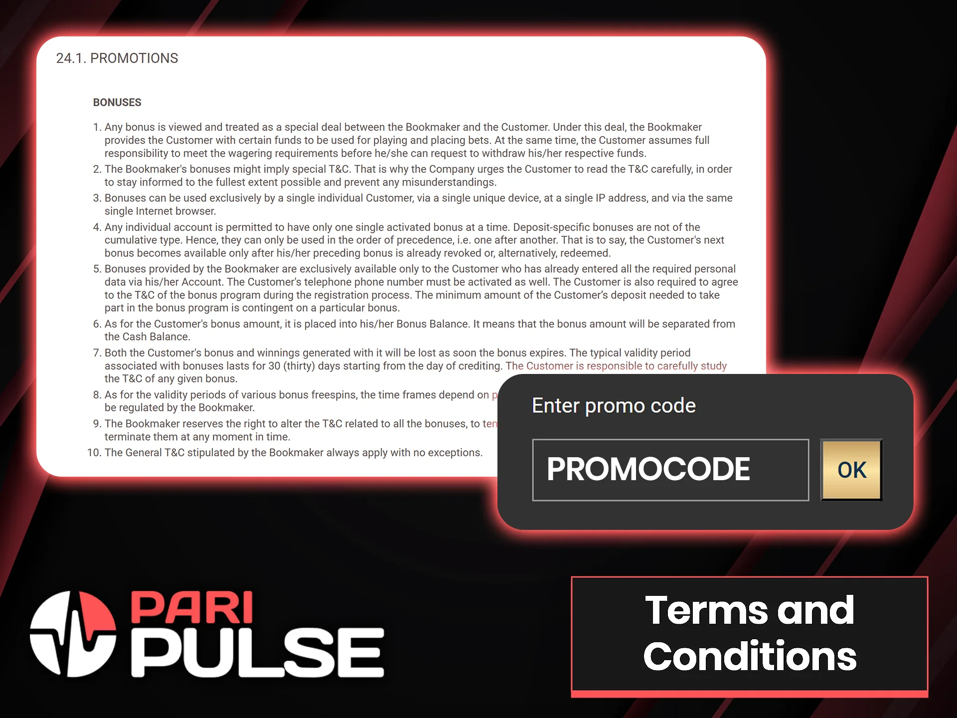 Read the rules for using a promo code on the PariPulse platform.